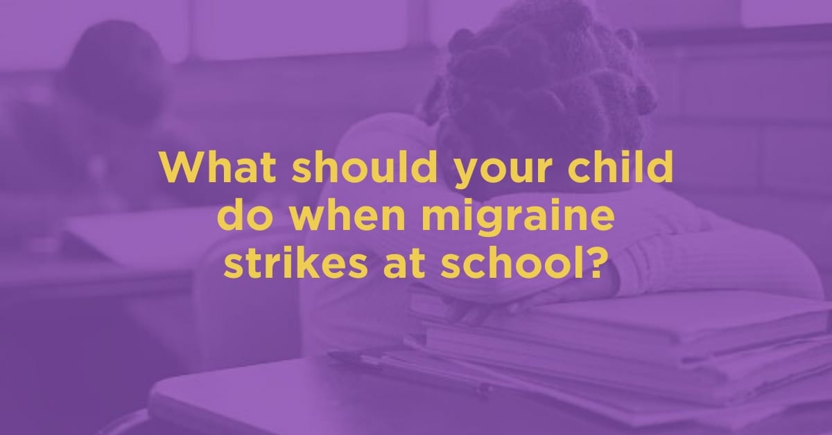 Pediatric Migraine Action Plan and schoolchildren