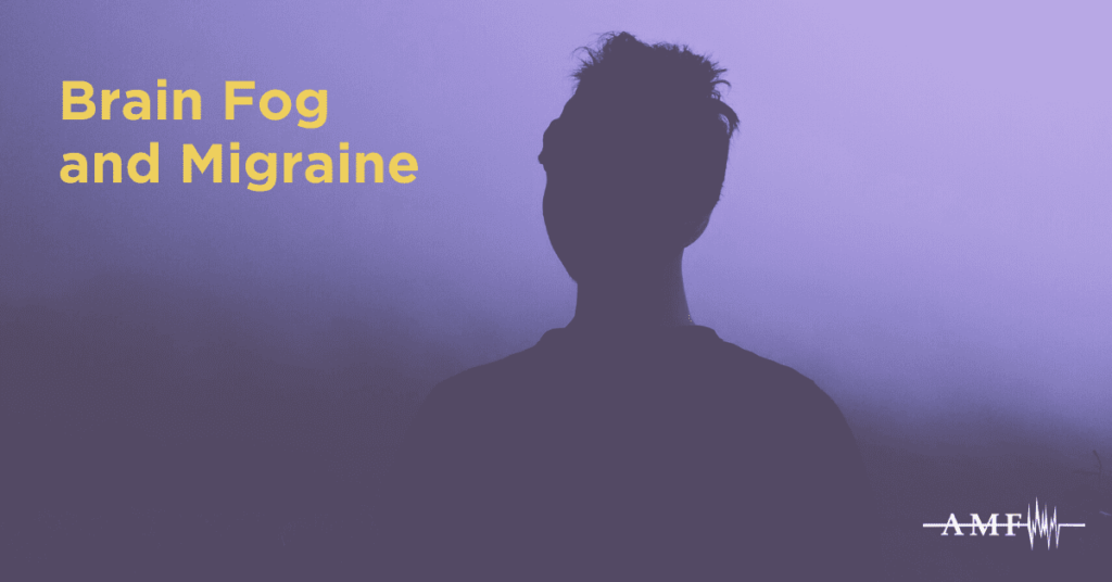 Migraine and brain fog